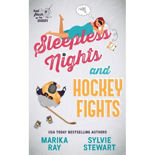 Sleepless Nights and Hockey Fights