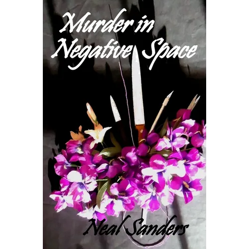Murder in Negative Space