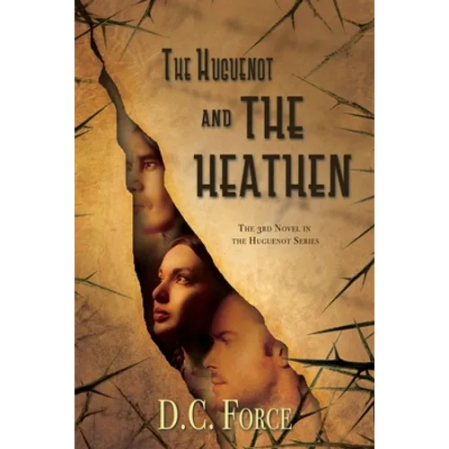 The Huguenot and the Heathen