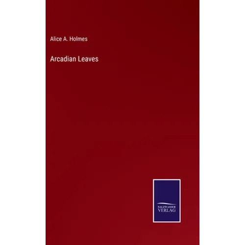 Arcadian Leaves