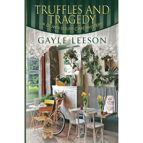 Truffles and Tragedy