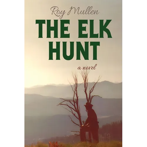 The Elk Hunt