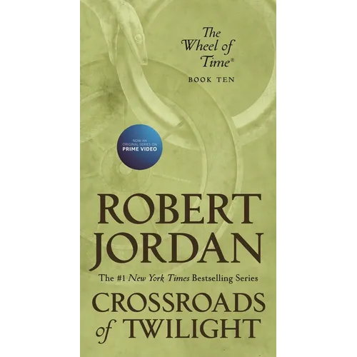 Crossroads of Twilight: Book Ten of 'The Wheel of Time'