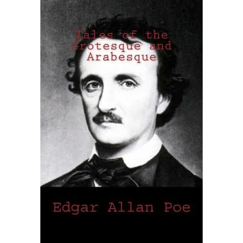Tales of the Grotesque and Arabesque
