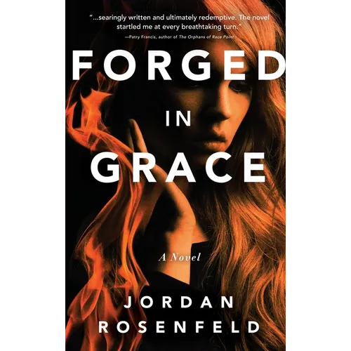 Forged in Grace