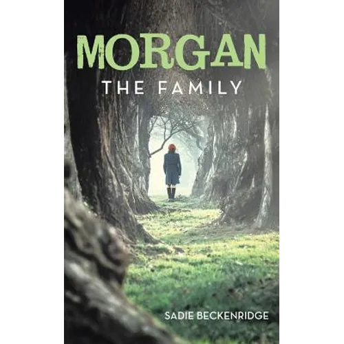 Morgan: The Family