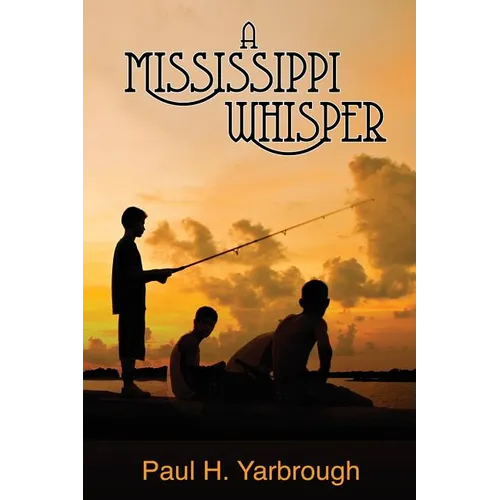 A Mississippi Whisper