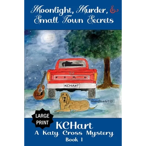 Moonlight, Murder and Small Town Secrets