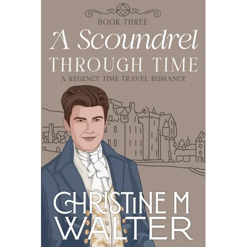 A Scoundrel Through Time