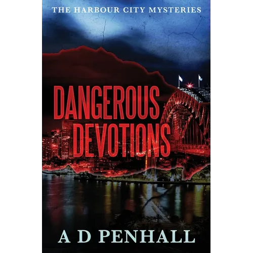 Dangerous Devotions