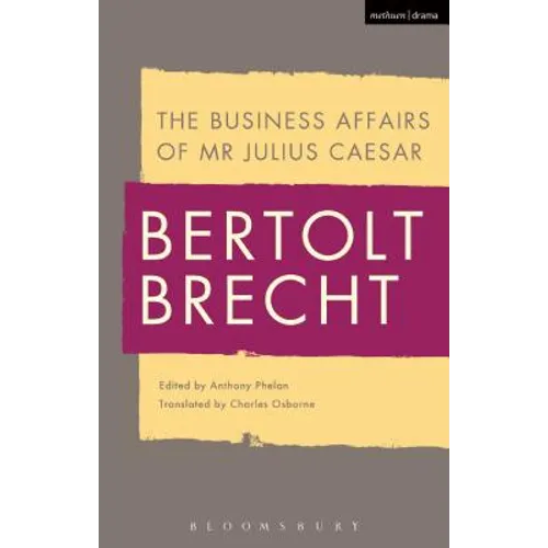 The Business Affairs of MR Julius Caesar