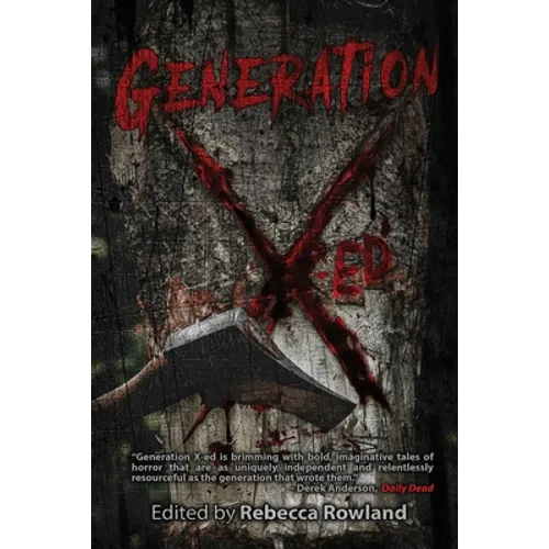 Generation X-Ed