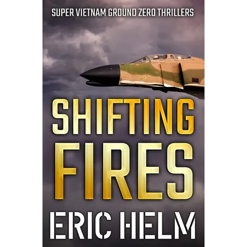 Shifting Fires