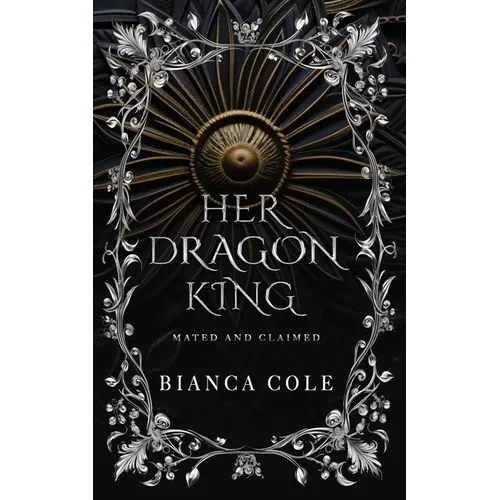 Her Dragon King: A Dragon Shifter Paranormal Romance