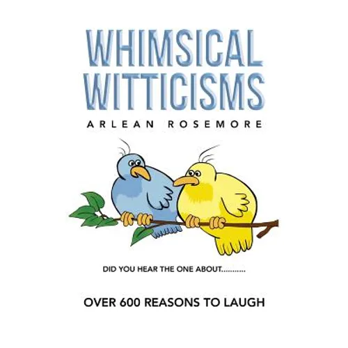 Whimsical Witticisms