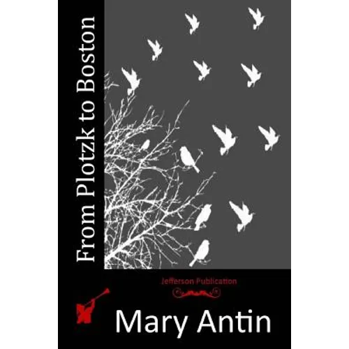 From Plotzk to Boston