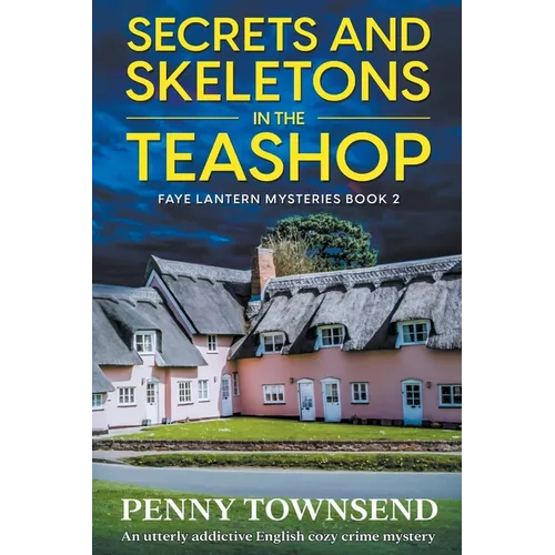 Secrets and Skeletons in the Tearoom