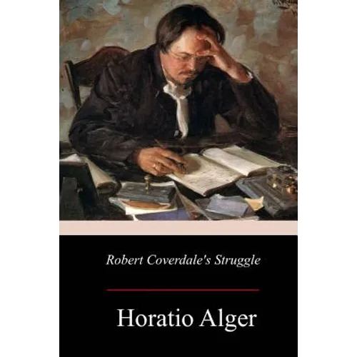 Robert Coverdale's Struggle