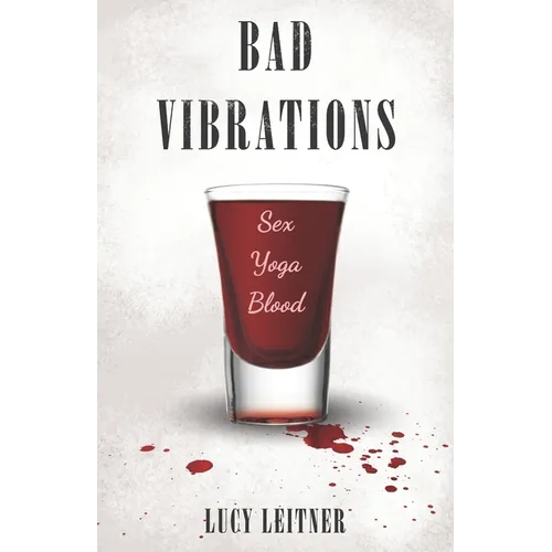 Bad Vibrations
