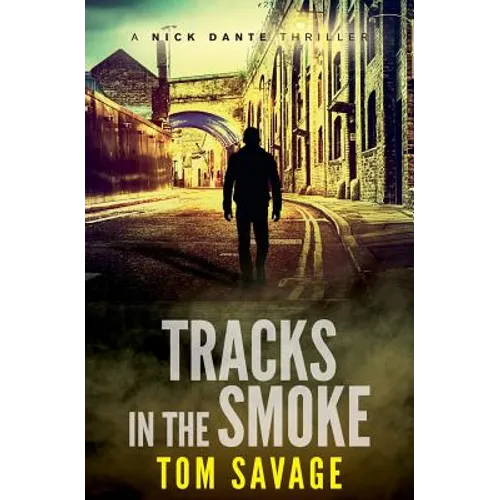 Tracks in the Smoke