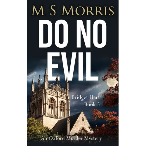 Do No Evil: An Oxford Murder Mystery