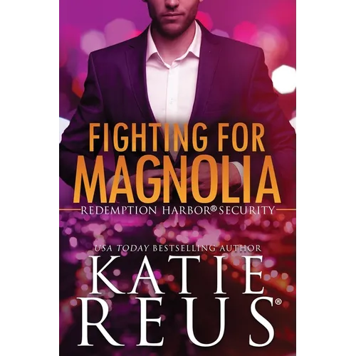 Fighting for Magnolia