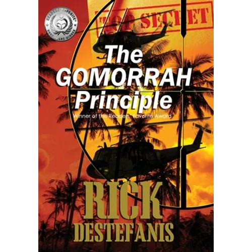 The Gomorrah Principle: A Vietnam Special Operations Thriller