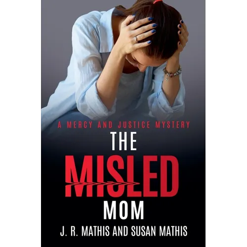 The Misled Mom