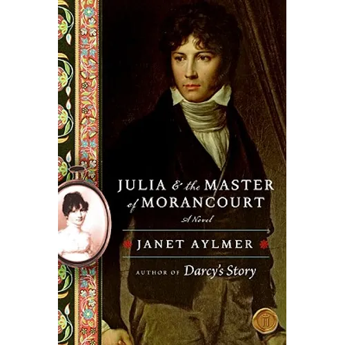 Julia and the Master of Morancourt