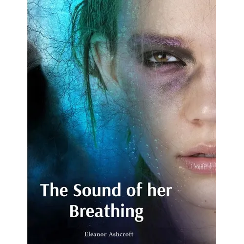 The Sound of her Breathing