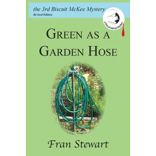 Green as a Garden Hose