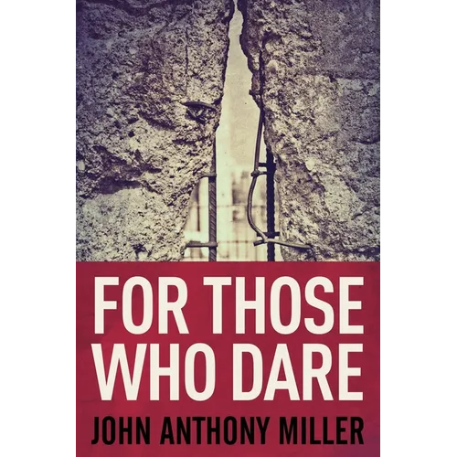 For Those Who Dare