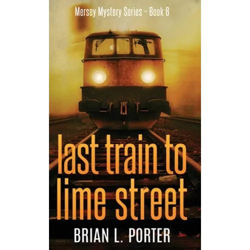 Last Train to Lime Street
