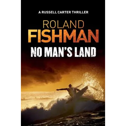 No Man's Land - A Russell Carter Thriller