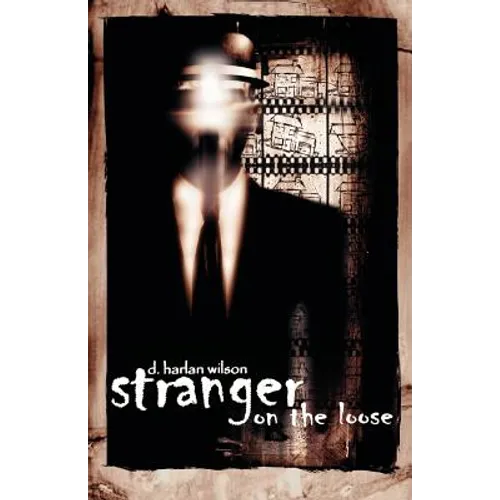 Stranger on the Loose