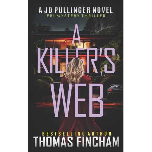 A Killer's Web: FBI Mystery Thriller