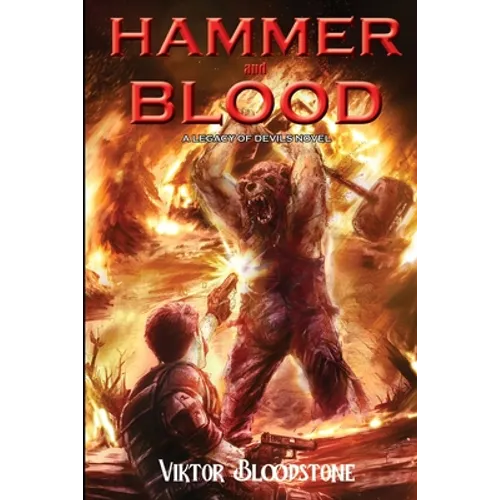 Hammer and Blood: A Legacy of Devils novel