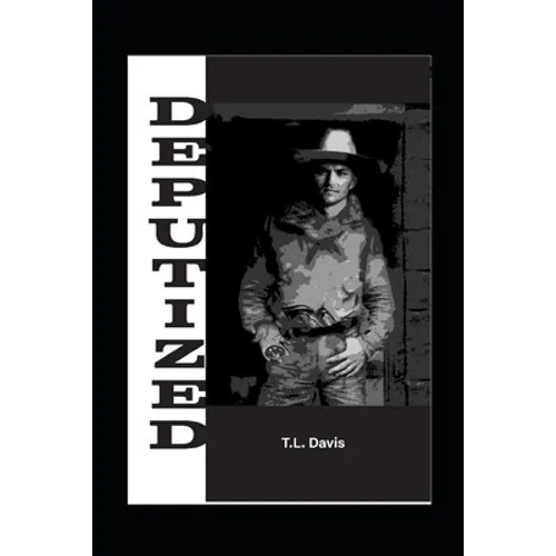 Deputized