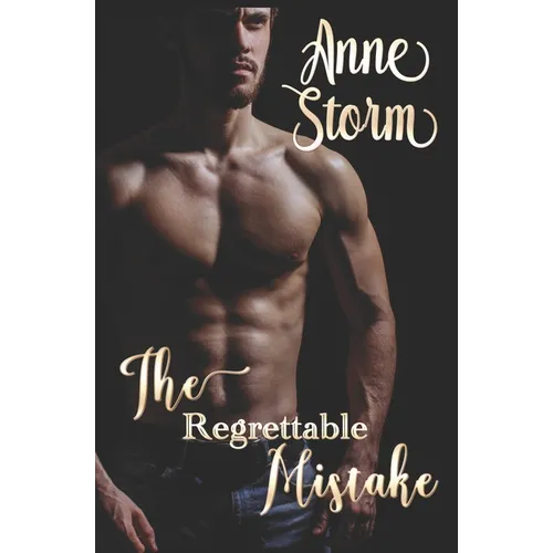 The Regrettable Mistake