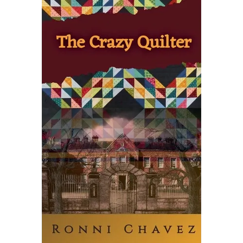 The Crazy Quilter