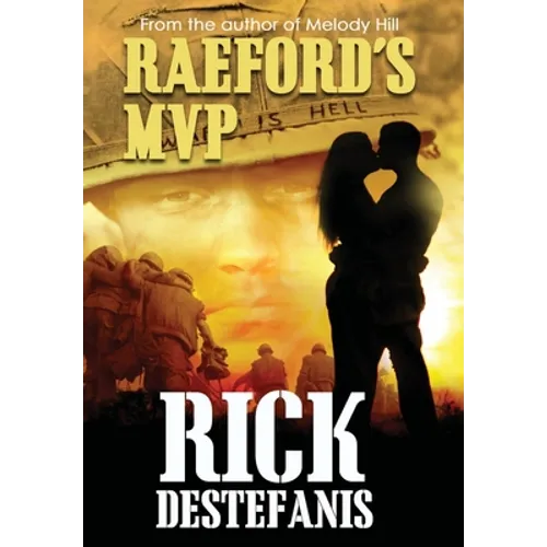Raeford's MVP: A Vietnam Veteran's Story