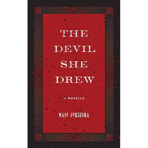 The Devil She Drew: A Novella