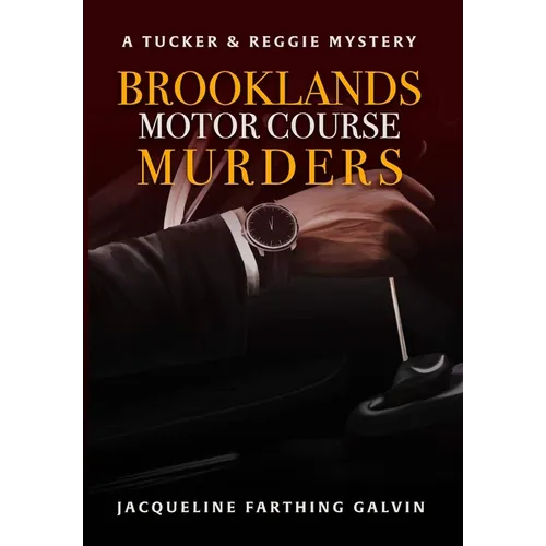 The Brooklands Motor Course Murders