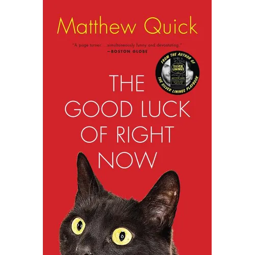 The Good Luck of Right Now
