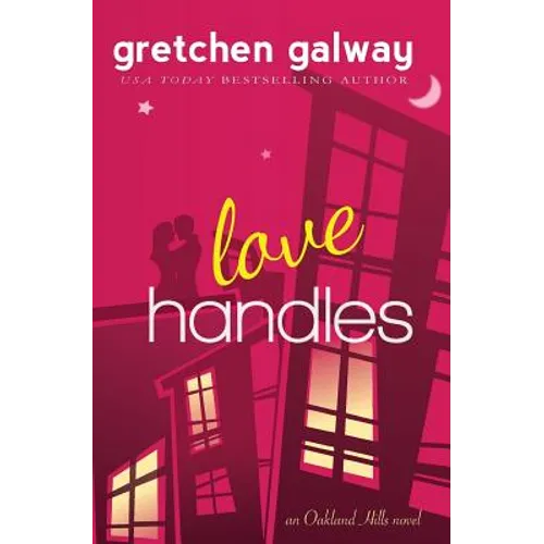 Love Handles (A Romantic Comedy)