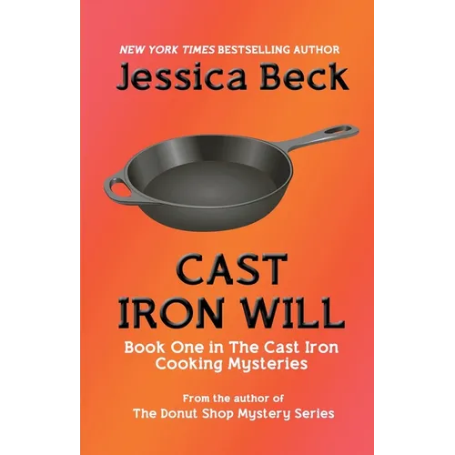 Cast Iron Will