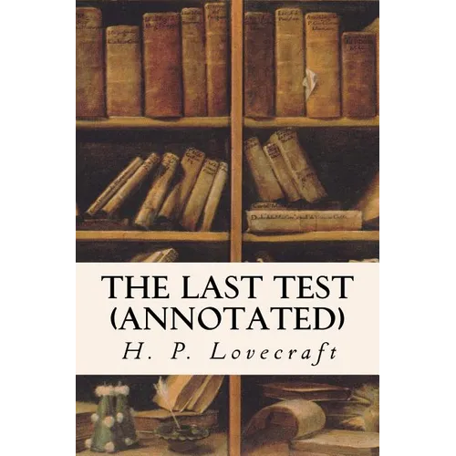 The Last Test (annotated)