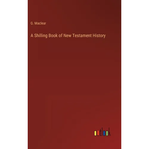 A Shilling Book of New Testament History