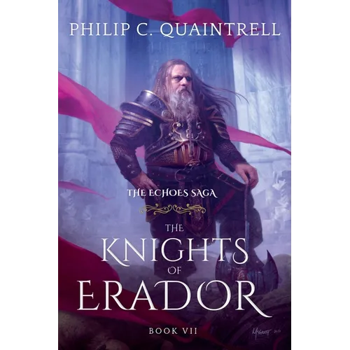 The Knights of Erador: (The Echoes Saga: Book 7)