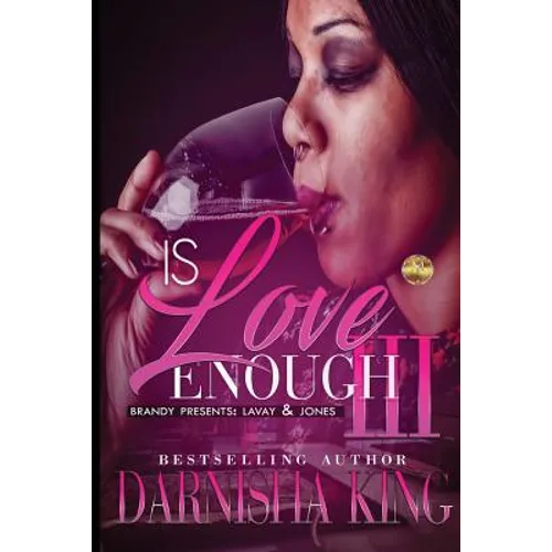 Is Love Enough 3: Brandy Presents: LaVay & Jones